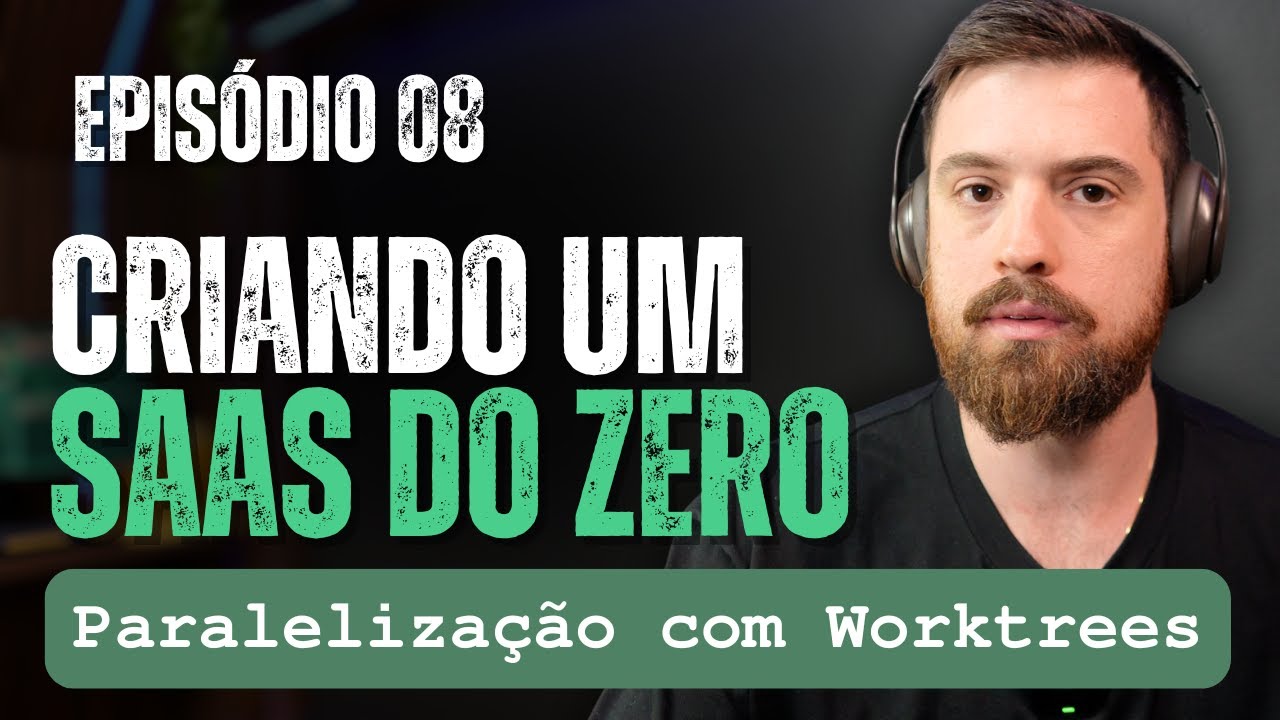 Desenvolvimento em paralelo com worktrees no Codex (Criando um SaaS do ...