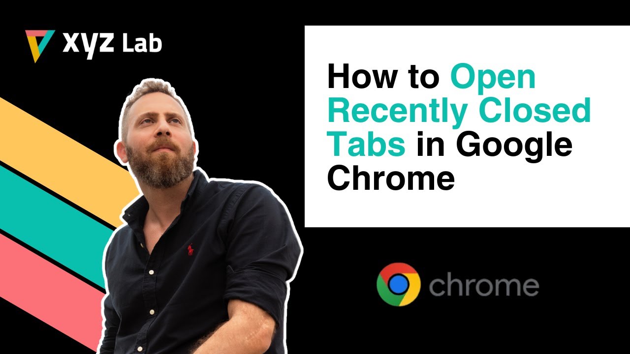 How to Open Recently Closed Tabs in Google Chrome