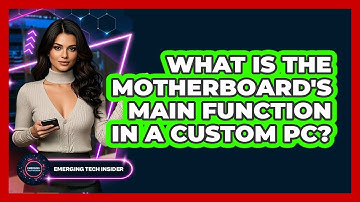 What Is The Motherboard