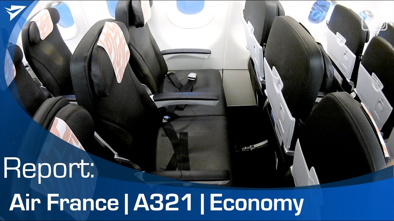 Report Air France A321 Economy Youtube
