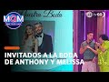 Mande quien mande invitados a la boda de anthony y melissa hoy