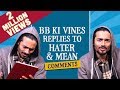 @BB Ki Vines  responds to mean comments| BB Ki Vines | Final Revision with Babloo Ji