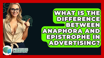 What Is The Difference Between Anaphora And Epistrophe In Advertising? - The Language Library