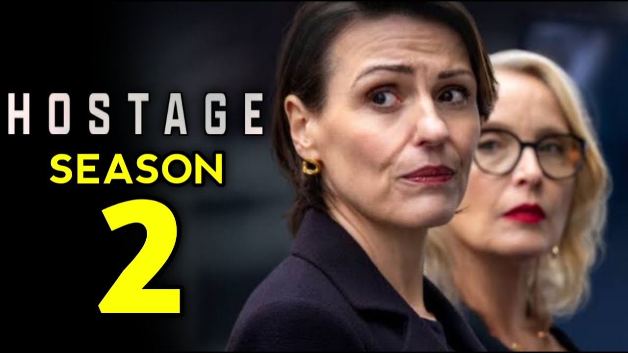 Hostage Season 2 (2026) - Everything You Need To Know | Netflix | Matt Charman | Cast and Crew