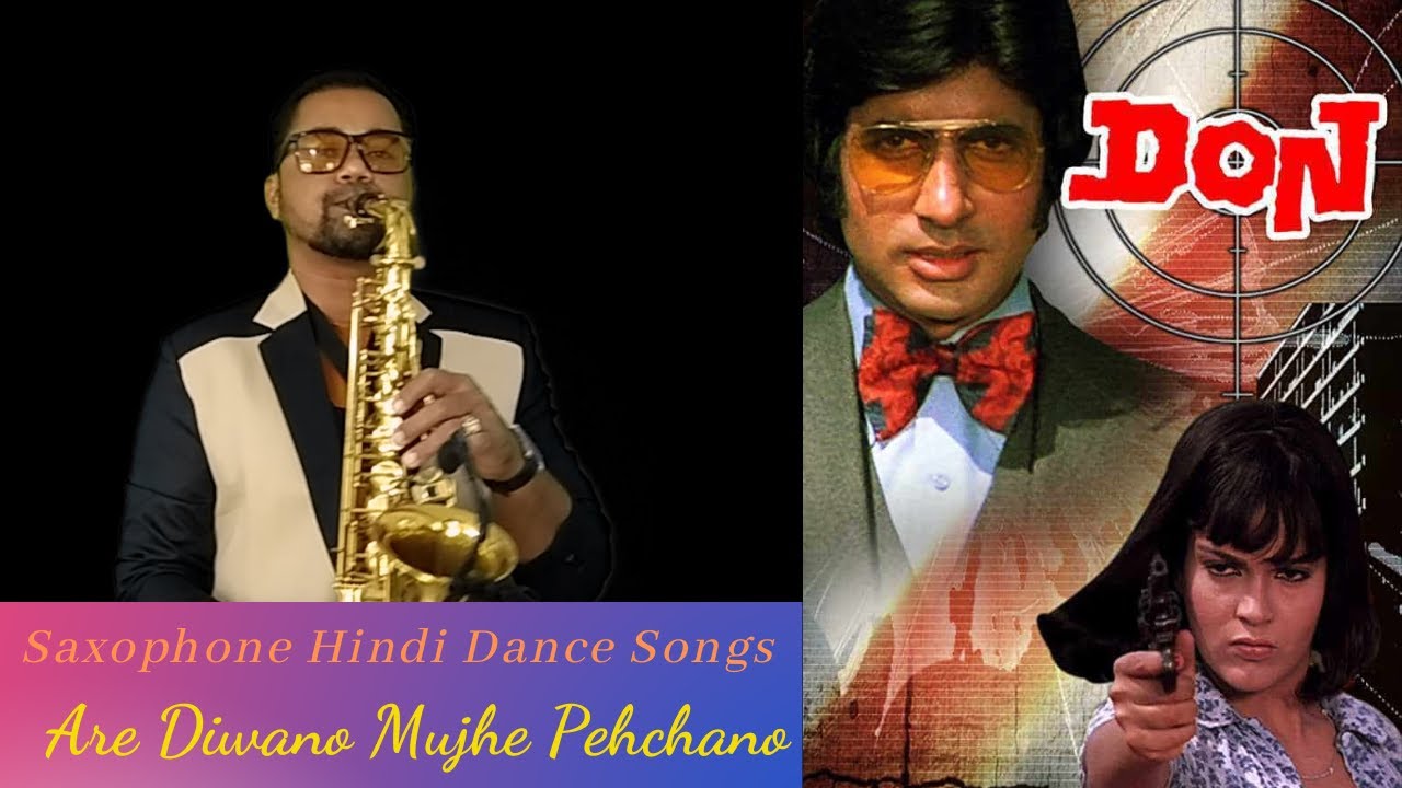 Are Diwano Mujhe Pehchano Saxophone Music  Don  Saxophone Hindi Dance Songs