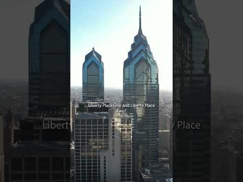 The Philadelphia Skyline - What’s the Difference Between Liberty Place 1 and 2? Brett Rosenthal