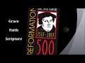 Triune Music Pays Tribute to the 500th Anniversary of the Reformation