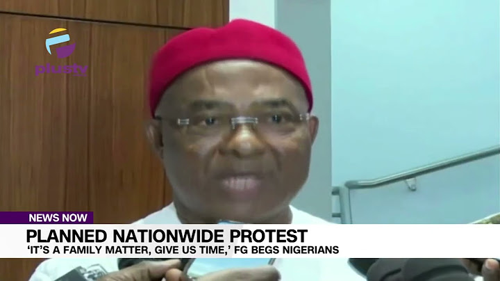 Planned Nationwide Protest: ‘It’s A Family Matter, Give Us Time,’ Fg Begs Nigerians