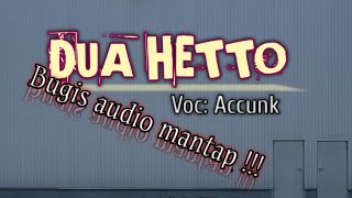 DUA HETTO (dare sikola) lagu bugis audio jernih ! Accunk