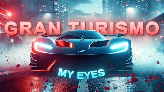 [4K] Gran Turismo「EDIT」(MY EYES) Resimi