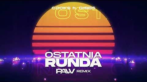 Cooks ft. Gibbs - Ostatnia runda (pavv REMIX)