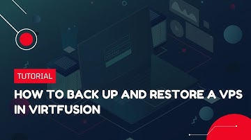 How to Back Up and Restore a VPS in VirtFusion | VPS Tutorial