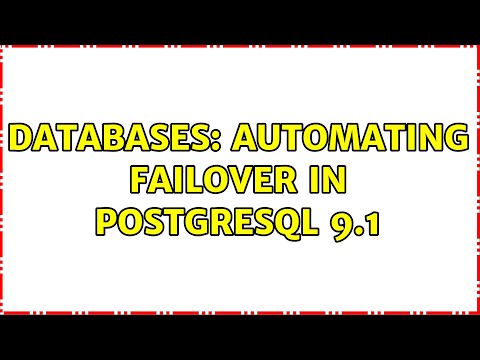 Databases: Automating failover in PostgreSQL 9.1 (3 Solutions!!)