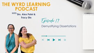 Episode WL#17: Demystifying Dissertations
