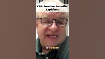 CPP Survivor Benefits Explained #shorts