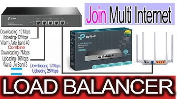 #Loadbalacer | 2 इंटरनेट जोड़ने के लिए  | Boost Download Speed, Load Balancing | Wan Aggregation