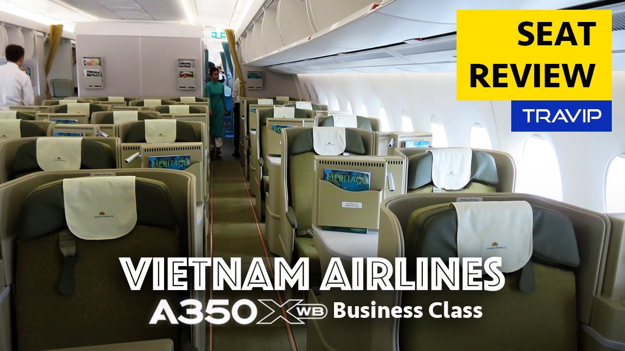 Vietnam Airlines Airbus A350 Xwb Business Class Seats Review