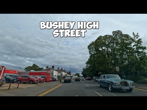 Bushey Hertfordshire : A411 Bushey High Street Tour | UK | 4K UHD