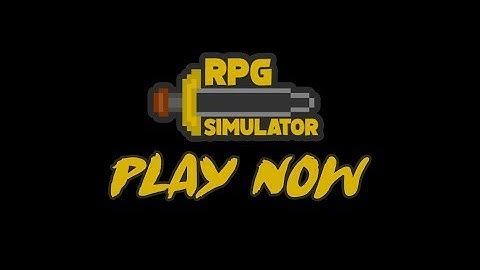 RPG Simulator | #1