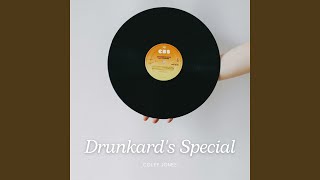 Drunkard&#39;s Special
