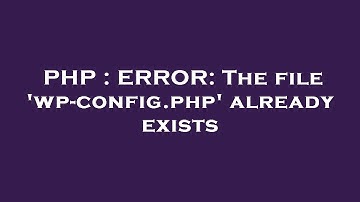 PHP : ERROR: The file 