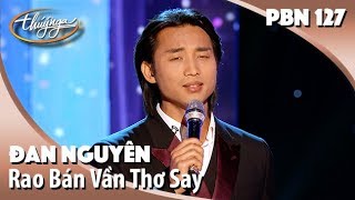 Thúy Nga PBN 127 | Đan Nguyên - Rao Bán Vần Thơ Say chords