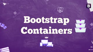 #2 Bootstrap Containers🥡 | Fixed vs Fluid Layouts