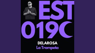 La Trompeta - Delarosa - Topic