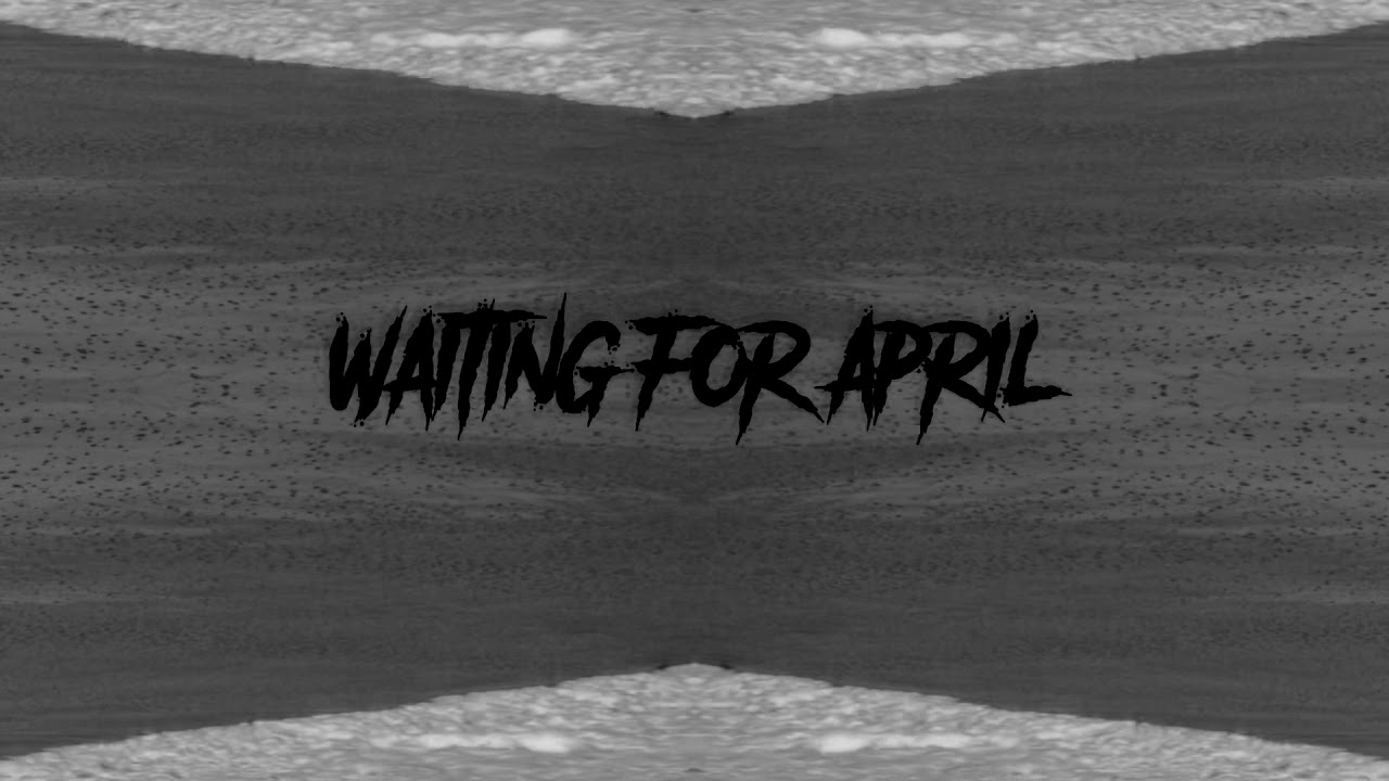 Waiting4April - Fade (Lyric Video)