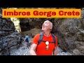Imbros Gorge Crete 2019, highly recommended (not samaria)