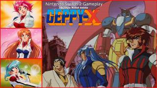 Lets Look at 70s-style Robot Anime Geppy-X [Nintendo Switch 2]