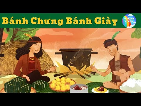 Sự tích: Bánh chưng bánh giày