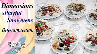 Снеговики-игрушки от Dimensions готовы! / Впечатления + МК по сборке пинкипа