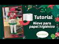 Tutorial - Nieve guarda papel higiénico