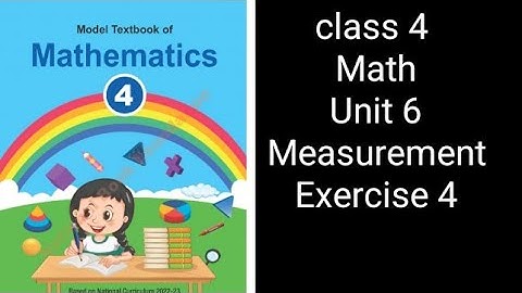 Class 4 Math | Unit 6 Exercise 4 | Measurements | Federal Board (NBF)