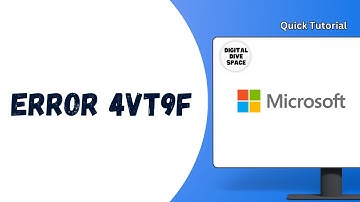 How To Fix Microsoft Error 4vt9f