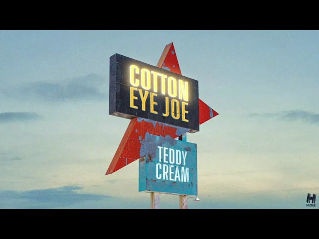 Teddy Cream - Cotton Eye Joe