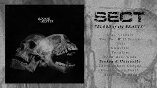 SECT - Blood of the Beasts (Full Album)