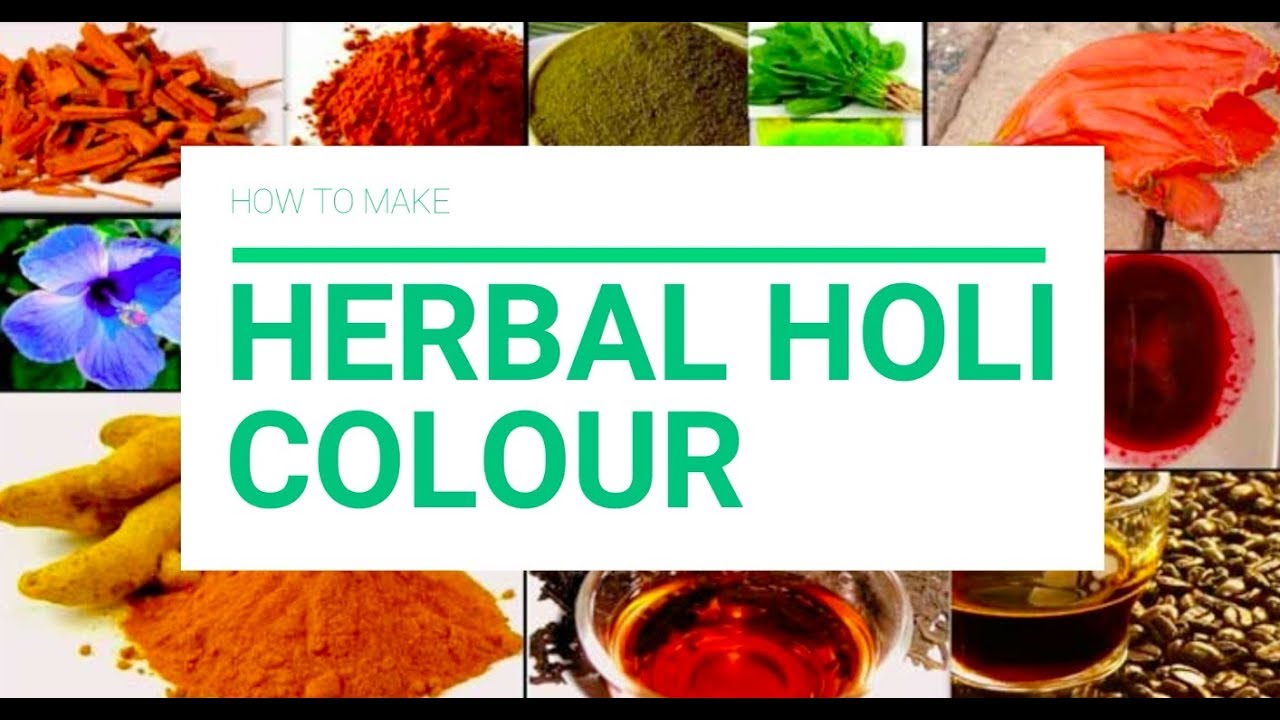  How To Make Herbal Holi Colours YouTube