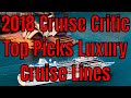 2018 Cruise Critic Top Picks Luxury Cruise Lines Seabourn Viking Regent Seven Seas Oceania