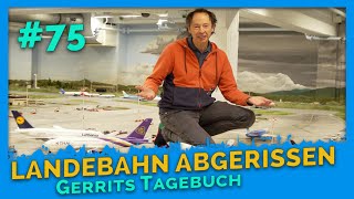 Landebahn Abgerissen! Radikale Erneuerung Vom Aiport | Gerrits Tagebuch #75 | Miniatur Wunderland