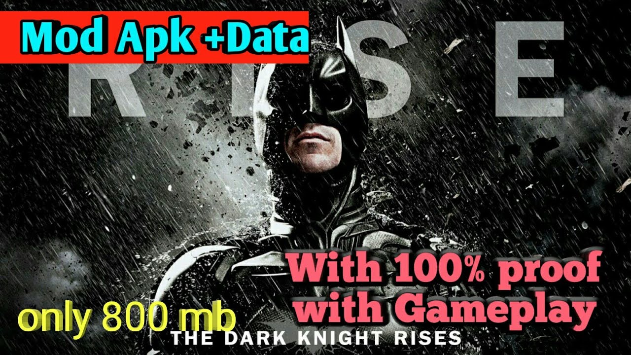 800 mb Batman The dark knight rises mod apk+data latest