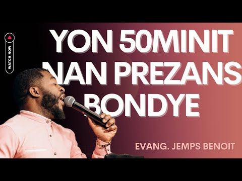 A 50Minutes in the Presence of God - Praise & Prayer | Evangelist Jemps Benoit