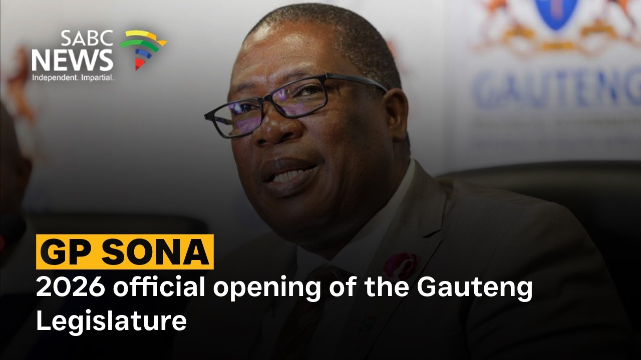 GP SOPA | 2026 official opening of the Gauteng Legislature