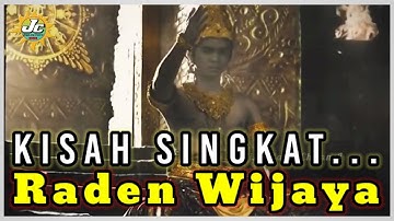 ASAL USUL RADEN WIJAYA | KISAH SINGKAT RAJA MAJAPAHIT PERTAMA