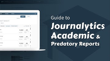 Guide to Journalytics Academic & Predatory Reports | Find High Quality Publishing Outlets
