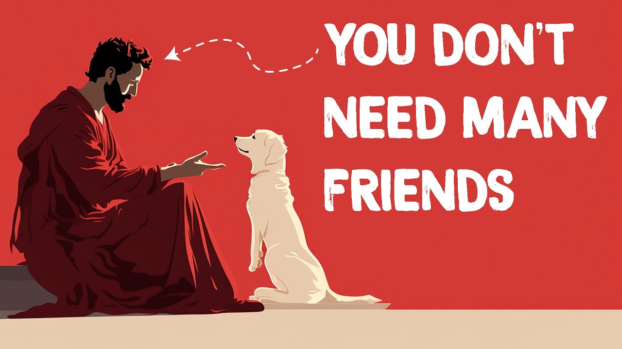 Why you don t need many friends a stoic perspective youtube