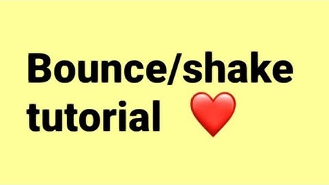 How to do bounce/shake on ccp 💝