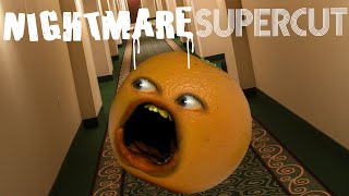 Annoying Orange - NIGHTMARES Supercut!