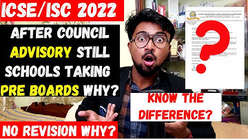 ICSE/ISC 2022: After council advisory can still schools take your PRE BOARDS Now? Exam from April!